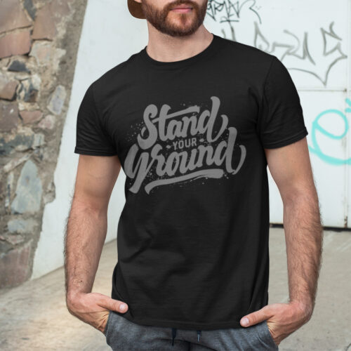 Stand Your Ground 2 Typography Graphic T-shirt