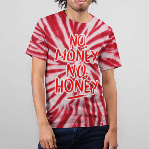 No Money No Honey Red Spiral Tie Dye T-shirt
