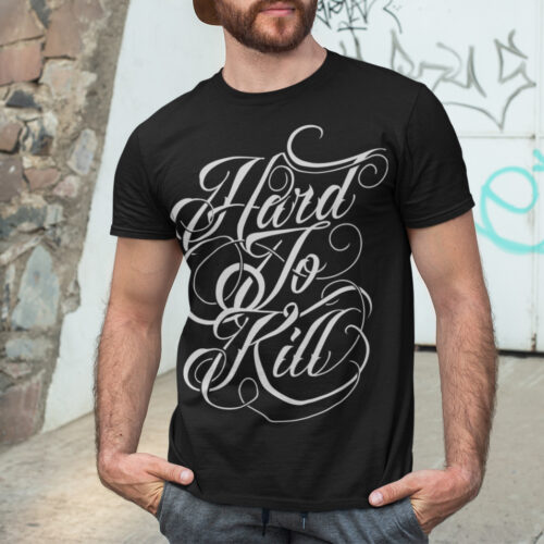 Hard To Kill Typography Graphic T-shirt