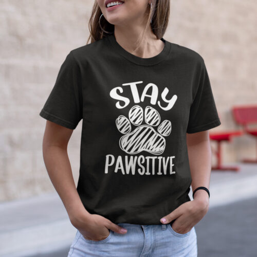 Stay Pawsitive Animal Typography Graphic T-shirt