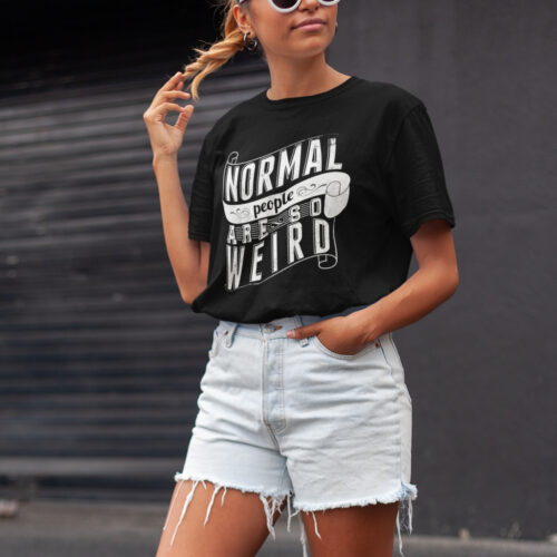 Normal People Funny Typography Graphic T-shirt