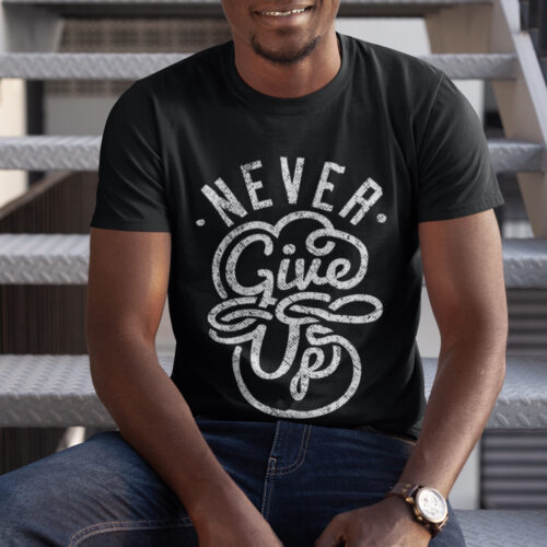 Never Give Up Typography Graphic T-shirt