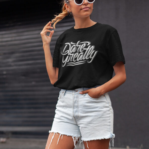 Dare Greatly Typography Graphic T-shirt - Image 2